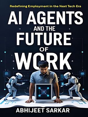 cover image of AI Agents and the Future of Work